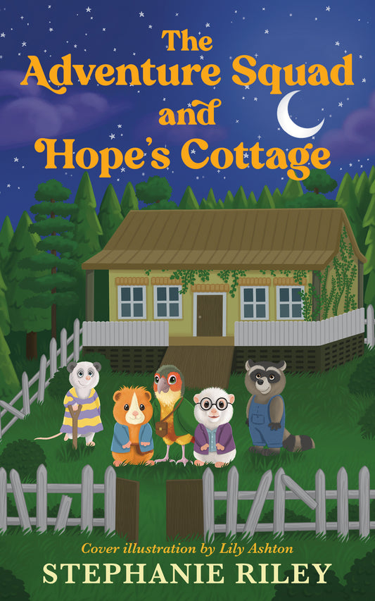 The Adventure Squad and Hope's Cottage